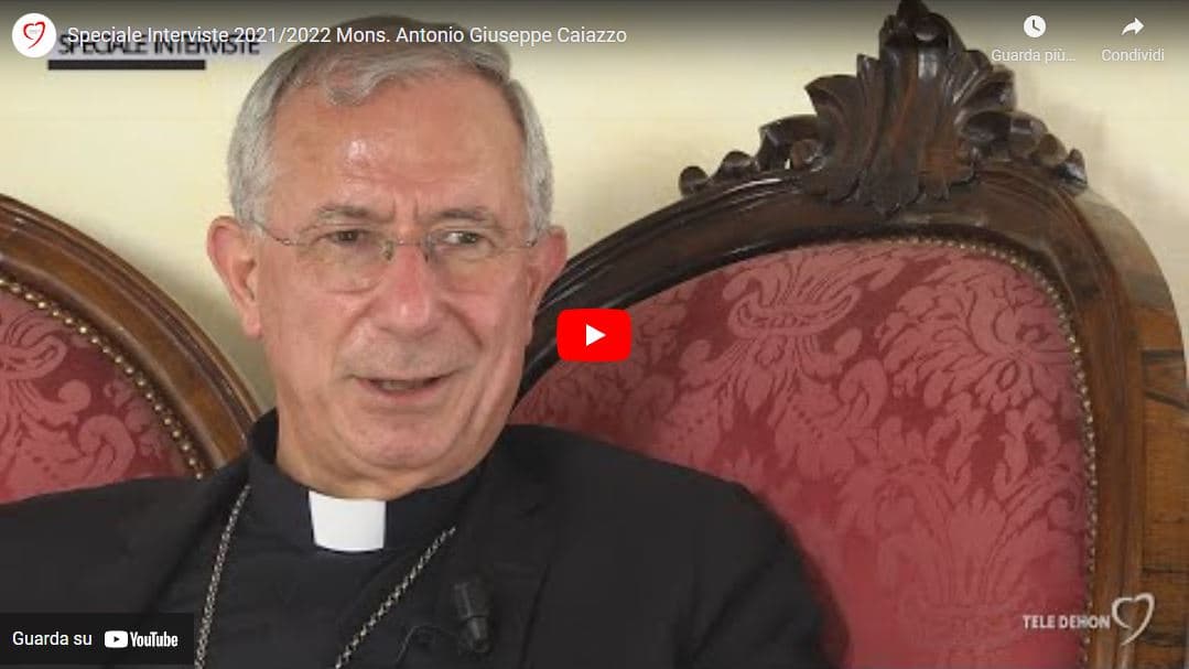 Speciale Interviste 2021-2022 Mons. Antonio Giuseppe Caiazzo