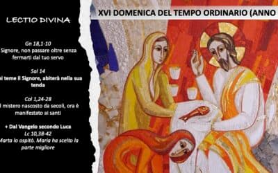 XVI DOMENICA DEL TEMPO ORDINARIO (ANNO C) – Lectio divina