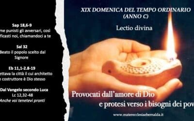 XIX DOMENICA DEL TEMPO ORDINARIO (ANNO C) – Lectio divina