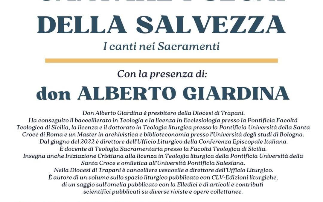 3° INCONTRO DI FORMAZIONE: cantare i segni della salvezza;