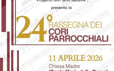 XXIV RASSEGNA DEI CORI PARROCCHIALI