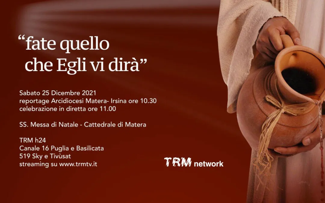 “Fate quello che Egli vi dirà”