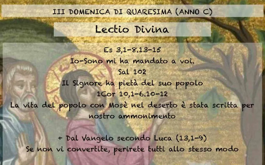 III DOMENICA DI QUARESIMA (ANNO C) – Lectio divina￼