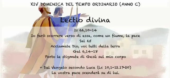 XIV DOMENICA DEL TEMPO ORDINARIO (ANNO C) – Lectio divina￼