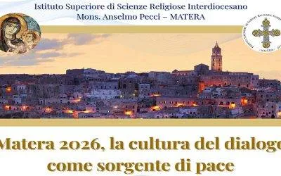 “Matera 2026, la cultura del dialogo come sorgente di pace”