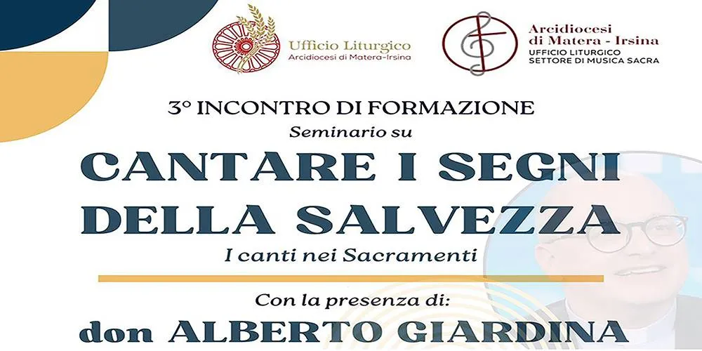 Matera, Seminario di formazione liturgico-musicale: “Cantare i segni della salvezza. I canti nei Sacramenti”
